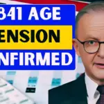 Government Confirms $841 Age Pension